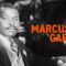 Marcus Garvey: Leader of a Revolutionary Global Movement